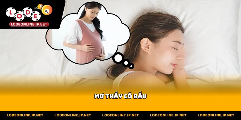 mơ thấy có bầu